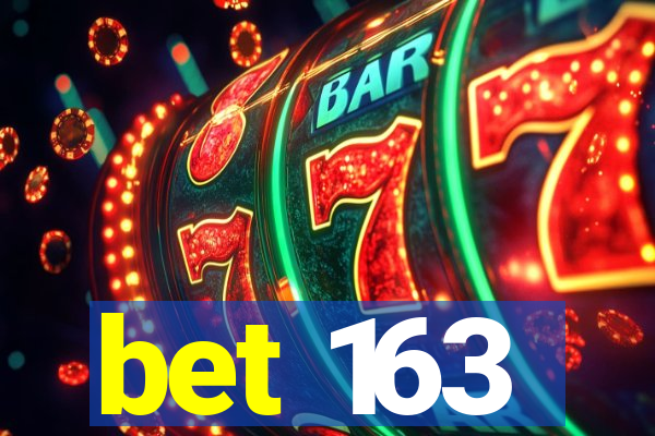 bet 163